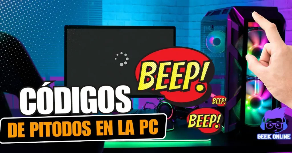 Códigos de pitidos de arranque para identificar fallas en una pc