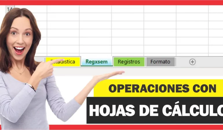 Operaciones con Hojas de cálculo en Excel