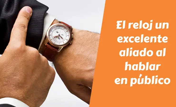 El reloj un excelente aliado al hablar en público