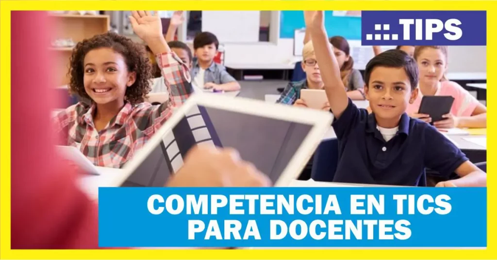 Competencias en TICs para Docentes