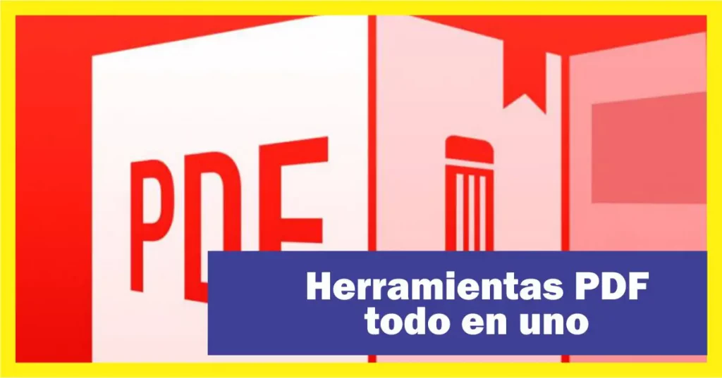 Herramientas PDF todo en uno