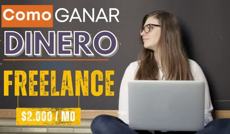 Cómo Ganar dinero siendo freelance