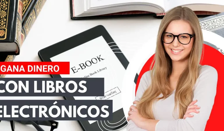 Ganar Dinero con Libros Electrónicos