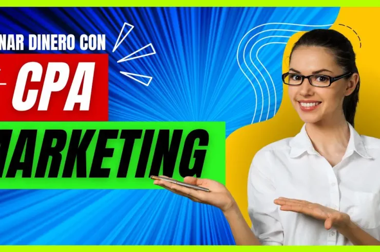 Cómo ganar dinero con el marketing CPA