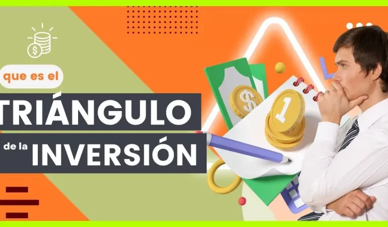 Qué es y como funciona el triángulo de la inversión