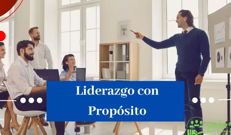 Liderazgo con Propósito significado y características
