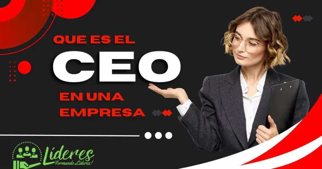 Qué es el CEO en una empresa