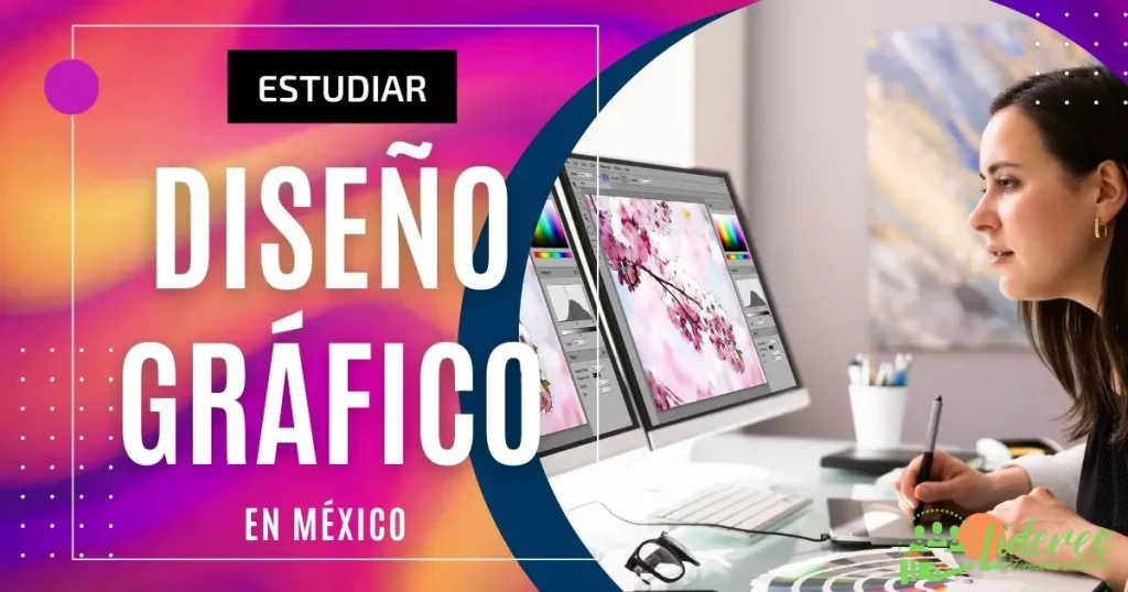 mejores universidades para estudiar diseño grafico en México