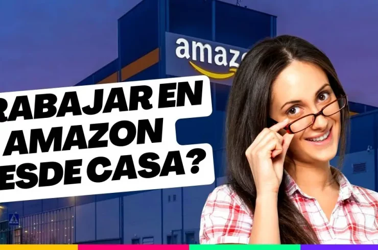 Es posible Trabajar en Amazon desde casa