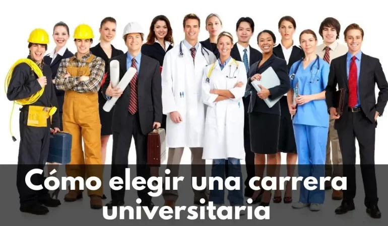 Cómo elegir una carrera universitaria