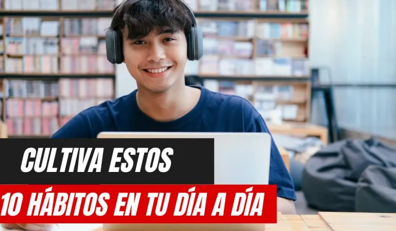 Qué hábitos son buenos para los estudiantes universitarios