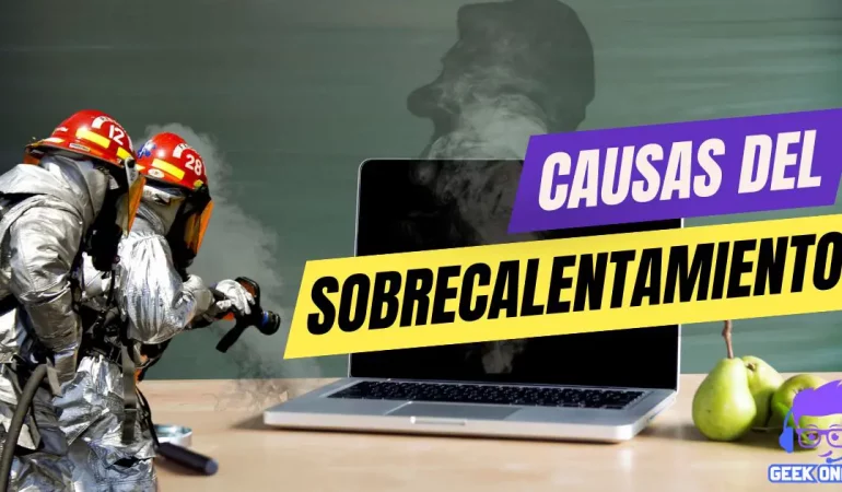 Cuáles son las causas del sobrecalentamiento de una PC