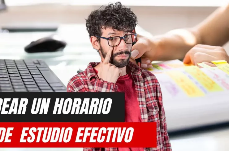 Guía Completa para Crear un Horario de Estudio Efectivo