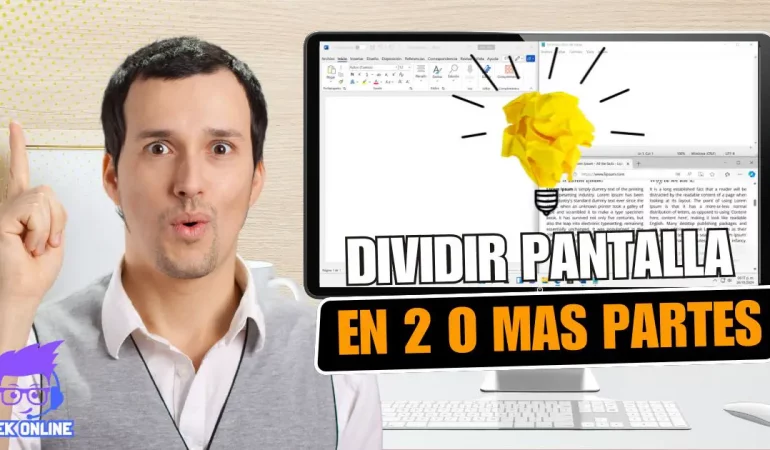 Cómo Dividir la Pantalla en Dos o en Mas Partes en Windows